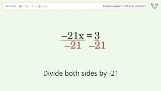 Linear equation with one unknown: Solve 10-7x-7-14x=6 step-by-step solution