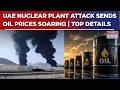 US-Iran Tensions Shake Markets: Brent Crude Soars Over $110 Per Barrel After UAE'S Nuke Plant Attack