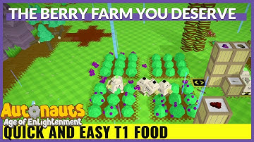 Dense Berry Farm and T1 Colonists  | Autonauts | Episode 2