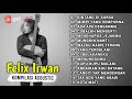 Felix Irwan Full Album Akustik Cover Peterpan