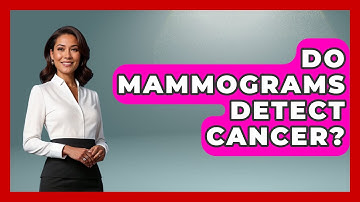 Do Mammograms Detect Cancer? - Oncology Support Network