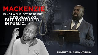 WAS MACKENZIE A SUBJECT TO BE PUT IN CUSTODY?? ][ PROPHET SAMO MTISHIBY