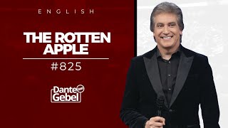 ENGLISH Dante Gebel #825 | The rotten apple