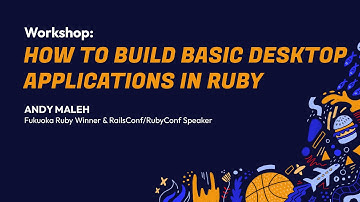 RubyConf 2024 Workshop: How To Build Basic Desktop Applications in Ruby by Andy Maleh