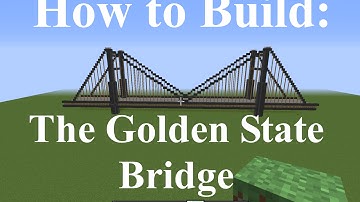 Minecraft - How to Build The Golden Gate Bridge - Fast and Easy