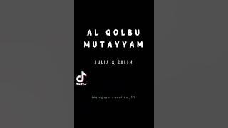 Sholawat - AlQolbu Mutayyam || Aulia ft Salim || Sholawat Tiktok Viral 2021