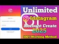 How To Instagram Account Create Unlimited /Instagram Account Create Method 2025 / New Method 