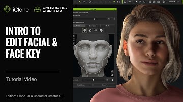 iClone 8 & CC4 Tutorial - Introduction to Edit Facial & Face Key