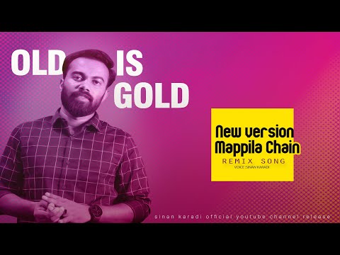 Mappilapattu Remix Chain Song | Sinan Karadi