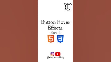 Button Hover Effects (Part-4) | Button Hover Effects Using Html Css | @true.coding | #html #css #new