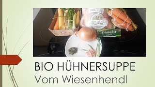 Hühnersuppe (BRÜHE) vom Wiesen HUHN. Stärkung für das IMMUNSYSTEM  Einfach selbst kochen