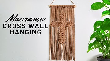 Macrame Cross Wall Hanging | Macrame for Beginners