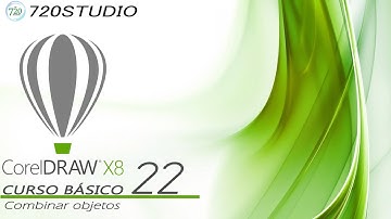 Corel Draw X8 - Combinar objetos - Tutorial básico 22 - En Español