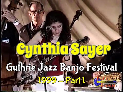 Cynthia Sayer   Guthrie Jazz Banjo Festival 1999  Part 1