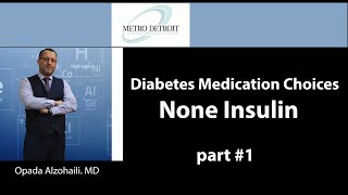 Diabetes Medication Choices (✔ None Insulin )  part #1↩