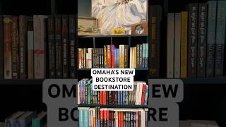 Omaha’s New Bookstore Destination