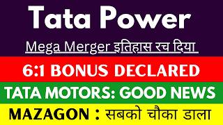 6:1 Bonus Declared 🚨 Tata power share latest news | Tata motors share | Mazagon share news