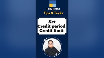 Set credit period & credit limit in Tally Prime