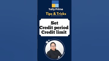 Set credit period & credit limit in Tally Prime