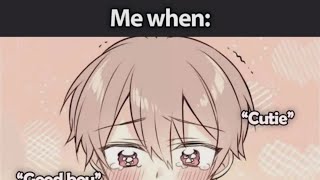 Certain Compliments Get Me RILED UP!