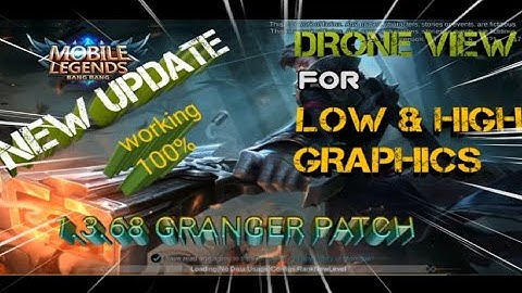 DRONE VIEW update for LOW & HIGH GRAPHICS 1.3.68 GRANGER PATCH