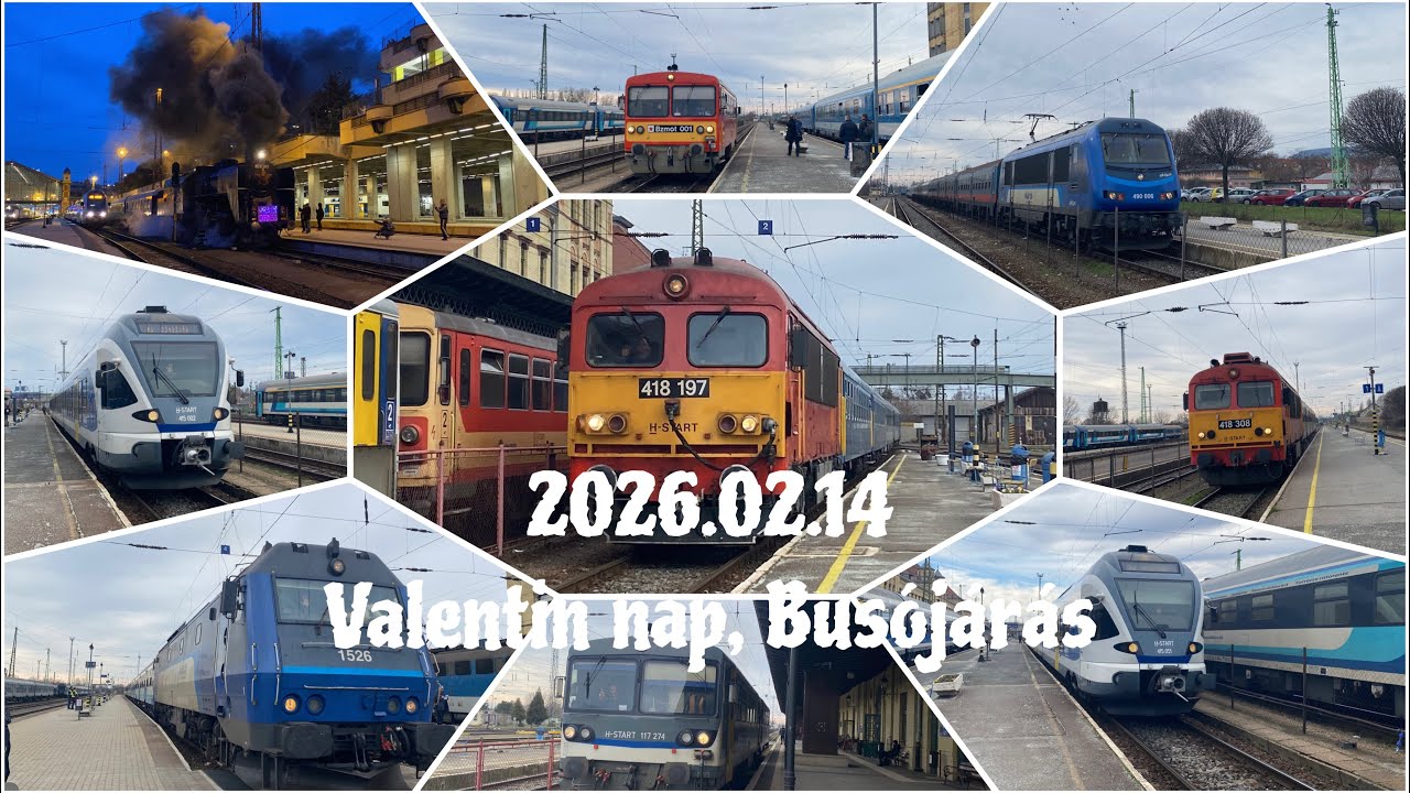 2026.02.14 Valentin nap, Busójárás. Vonatok Pécsen és a Nyugatiban