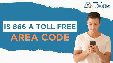 Demystifying 866: Understanding Toll-Free Area Codes | Teloz.
