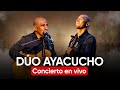 Capture de la vidéo Dúo Ayacucho Concierto En Vivo