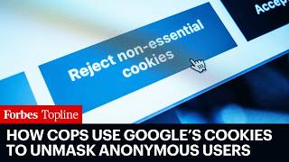 How Cops Use Google’s Cookies To Unmask Anonymous Users Profile