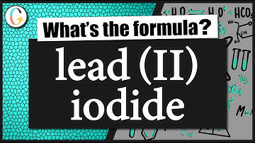 How to write the formula for lead (II) iodide