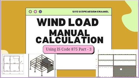 DAY - 13 Manual Wind Load Calculation using IS 875 in STAAD | Site Scope Design | New Video 2023