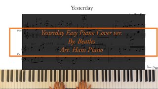 Yesterday/by.Beatles/Arr.HansPiano/Easy Piano ver./ Freetranscription/무료악보 @hanspiano2020