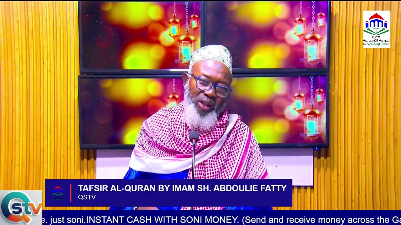 TAFSIR AL-QURAN BY IMAM SH. ABDOULIE FATTY