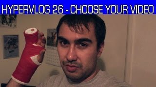 Hypervlog 26 - Pick Your Video!