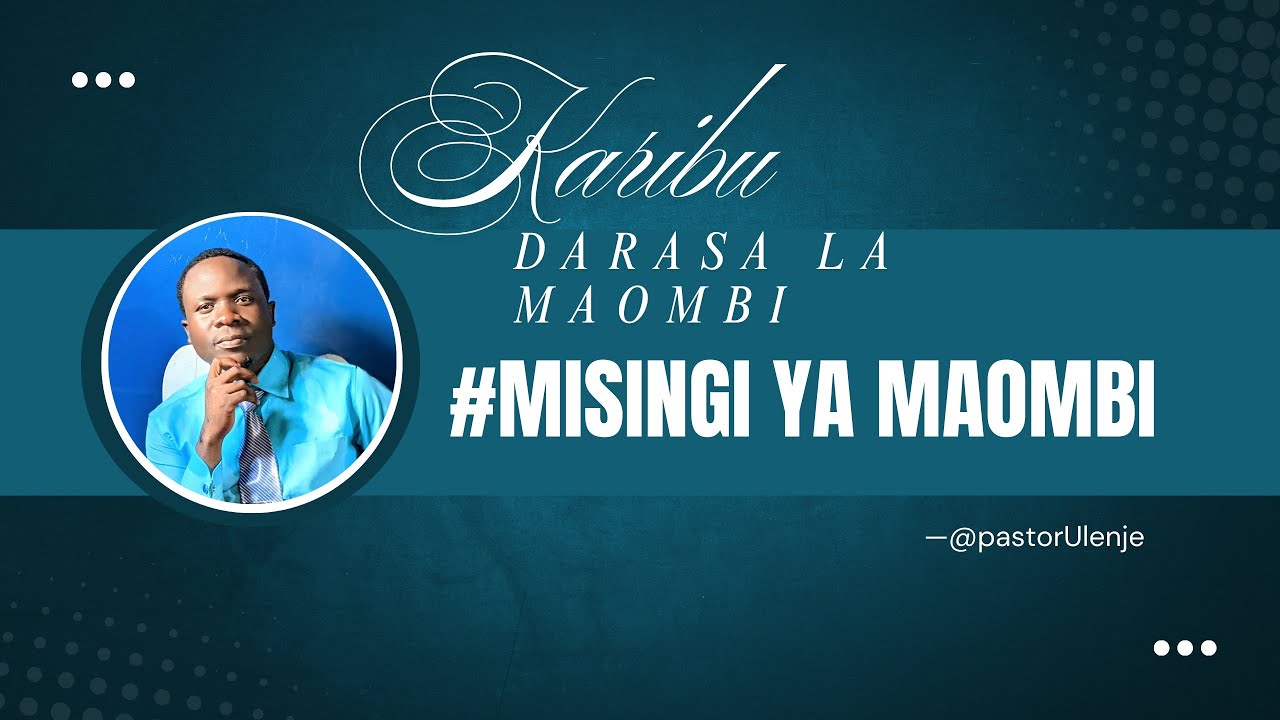🔥DARASA LA MAOMBI - MISINGI YA MAOMBI (Somo la 1) - INUKA UOMBE - pastorUlenje #imani #maombi