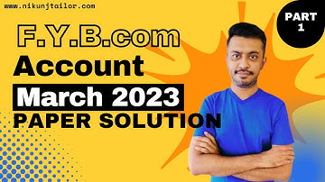FY B.COM SEM-2 | ACCOUNT MARCH 2023 SOLUTION PART-1 | VNSGU | #paper_solution #nikunjtailor