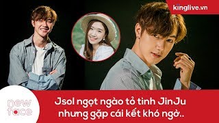 Jsol ngọt ngào tỏ tình JinJu nhưng gặp cái kết khó ngờ