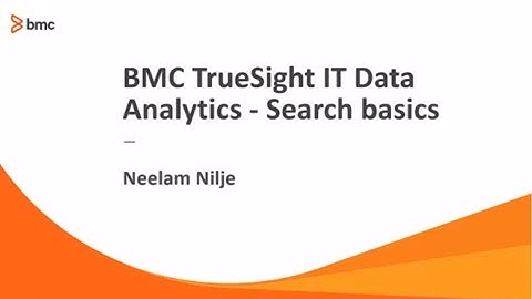 Search Basics of BMC IT Data Analytics