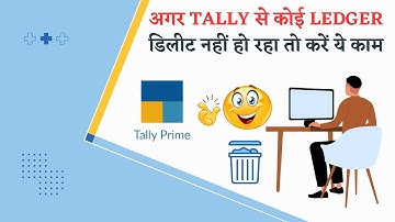 How To Delete Ledger In Tally Prime | Tally Prime Me Ledger kaise Delete karen | Ledger not delete