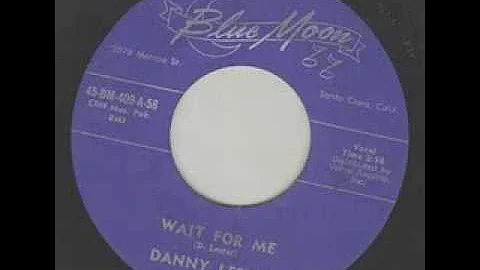 DANNY LESTER & THE MARGILATORS -  Wait For Me
