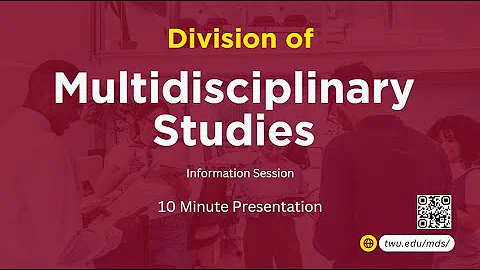 Division of Multidisciplinary Studies: 10 Minute Presentation