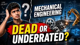Mechanical Engineering: Dead or Underrated? Career Scope, Jobs & Future Explained screenshot 2