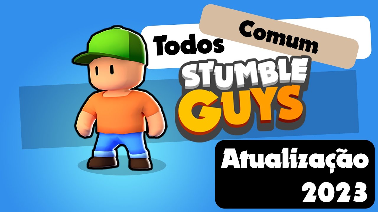 Todas as Personagens Comuns do Stumble Guys - UPDATE 2023 - YouTube