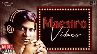 Maestro Vibes | Isaignani Ilaiyaraaja | Chartbuster Folk Songs in Tamil | Diwali Special Songs