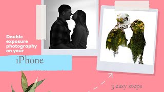 Double exposure photography with your iPhone- three easy steps screenshot 5