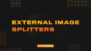 Using External Image Splitters with ProPresenter 7