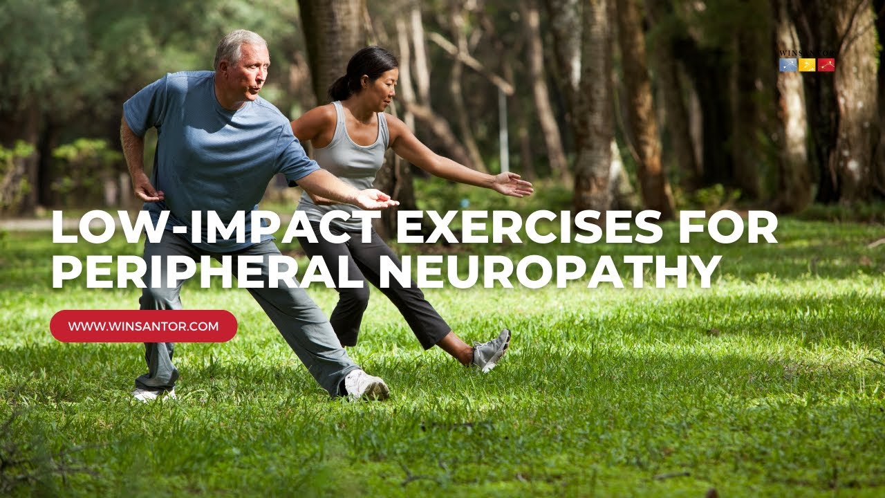 The Best Low-Impact Exercises for Peripheral Neuropathy - WinSanTor