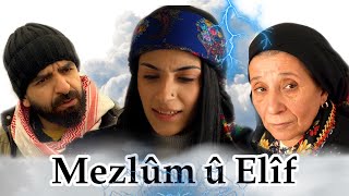 فلم كردي قصير(قصة واقعية) Çîroka kevnar ya kurdî {Mezlûm û Elîf}