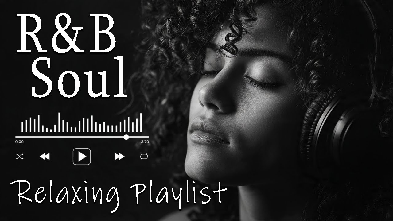 【R&B Soul】Calm R&B Soul Collection – Relaxing Tunes & Gentle Rhythms for Focus