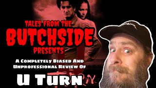 A Completely Biased And Unprofessional Review Of U Turn!
